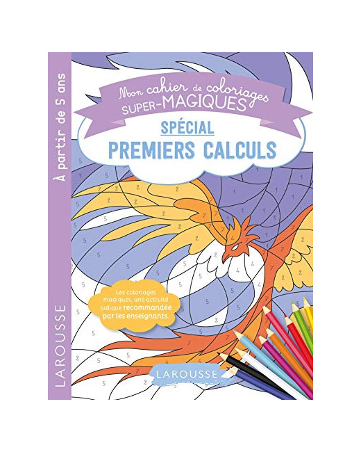 Coloriages magiques spécial premiers calculs