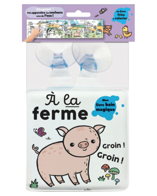Mon livre bain magique - A la ferme