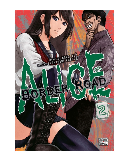 Alice on Border Road Tome 2