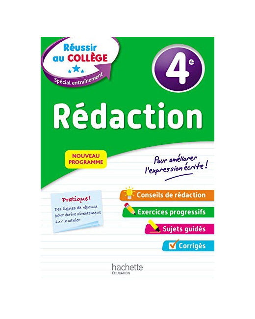 Réussir au collège - Rédaction 4e