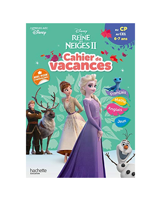 Disney - Reine des Neiges - Du CP au CE1 - Cahier de vacances 2023