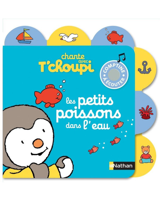 Les petits poissons dans l'eau - Chante avec T'choupi