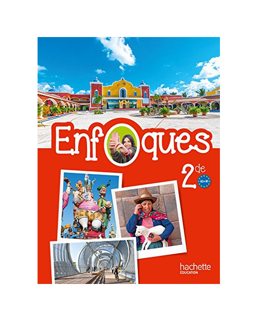 Espagnol 2de - Livre élève - Ed. 2015