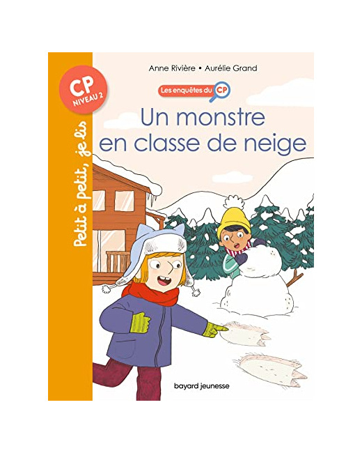 Les enquêtes du CP - Tome 08 - Un monstre en classe de neige