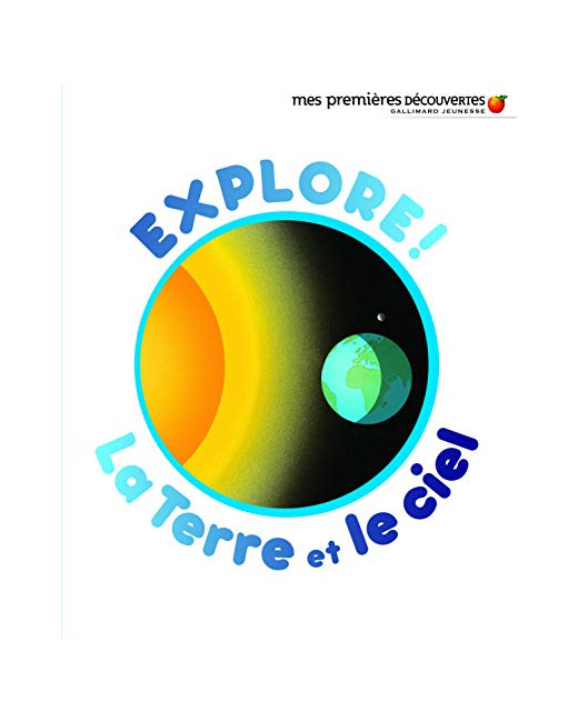 Livre Explore La Terre Et Le Ciel