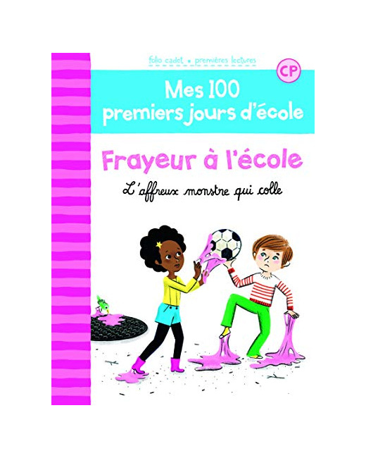 Livre 100 Premiers Jours - Frayeur A L'Ecole