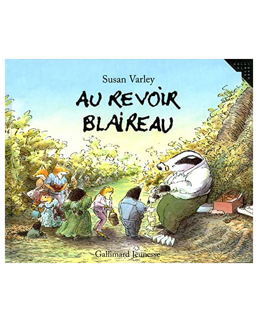 Livre Au Revoir Blaireau