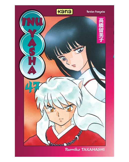 Inu-Yasha - Tome 47