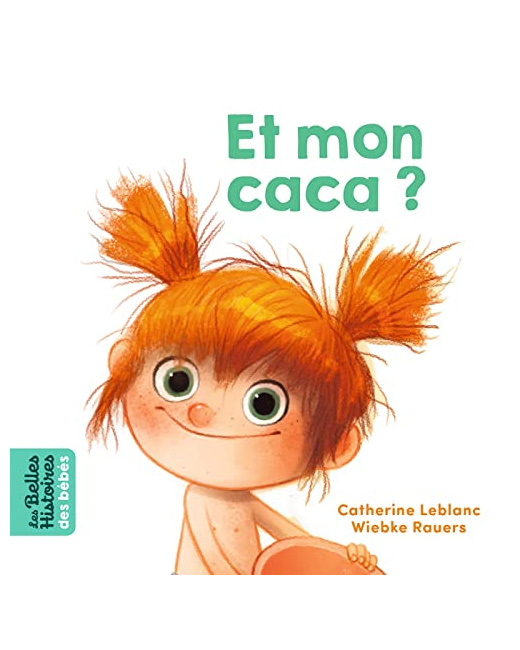 Et mon caca ?