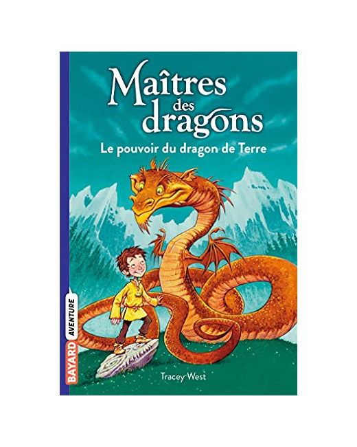 Maîtres des dragons - Tome 01 - Le pouvoir du dragon de Terre