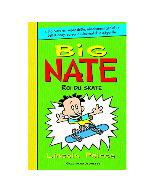 Livre Big Nate - 3. Big Nate, Roi Du Skate - Roman Cadet - De 8 À 12 Ans