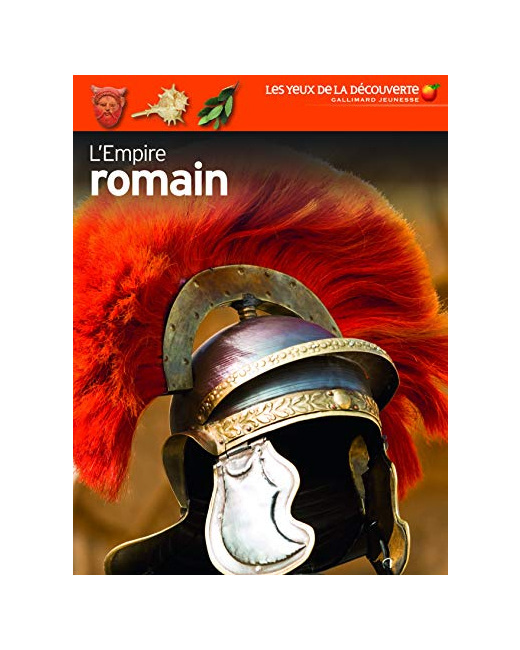 Livre L’Empire Romain - Les Yeux De La Découverte - 9 Ans Et +
