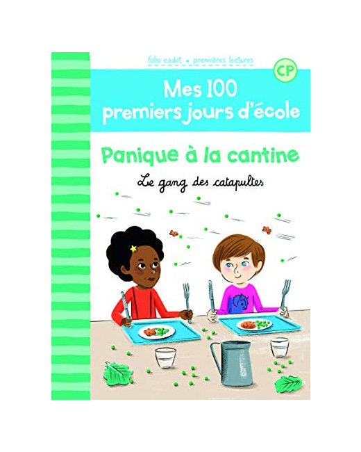 Livre 100 Premiers Jours - Panique A La Cantine
