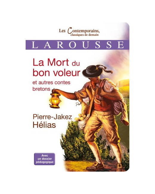 La Mort du bon voleur et autres contes bretons