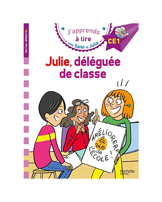 Sami et Julie CE1 Julie, déléguée de classe