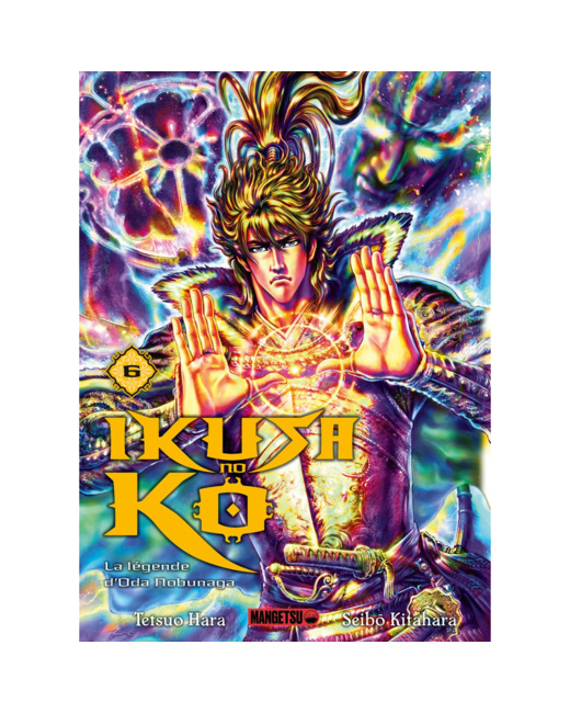 Ikusa No Ko - La légende d'Oda Nobunaga Tome 6