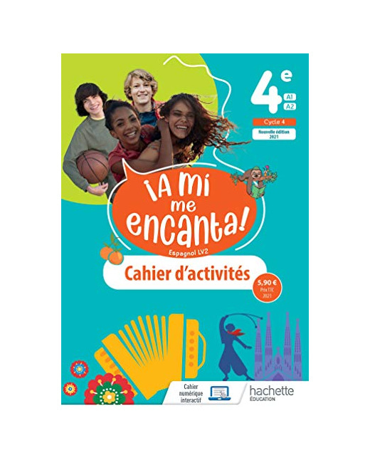 A mi me Encanta cycle 4/ 4e - cahier d'activités - Ed. 2021