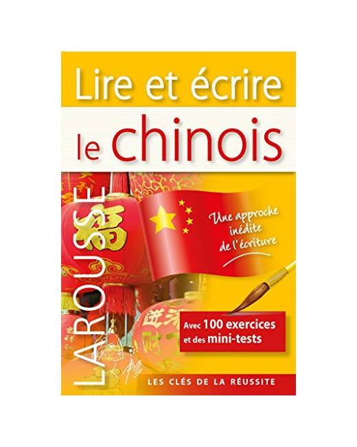 Lire et écrire le Chinois
