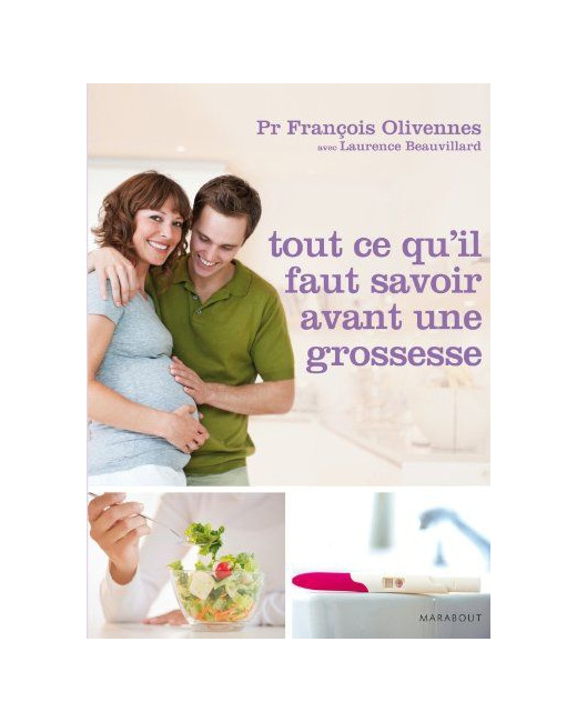 Tout ce qu'il faut savoir avant une grossesse