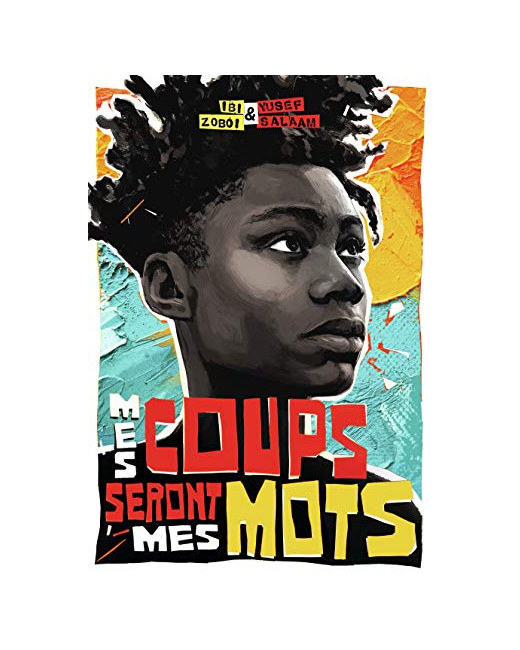 Livre Mes Coups Seront Mes Mots
