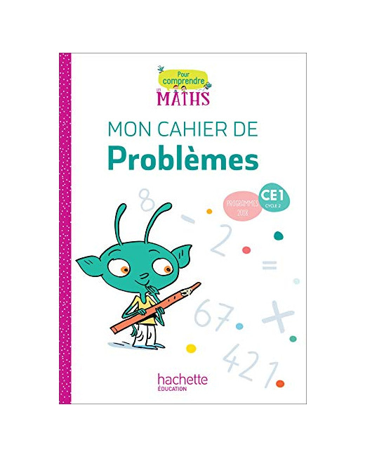 Pour comprendre les maths CE1 - Cahier de problèmes - Ed. 2019