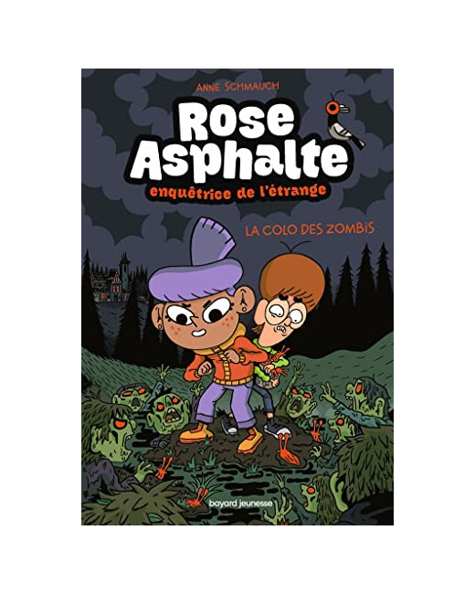 Rose Asphalte - Tome 01 - La colo des zombis