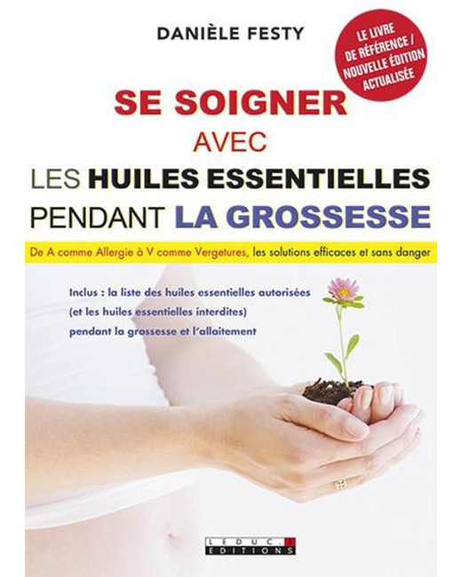 Se soigner avec les huiles essentielles pendant la grossesse