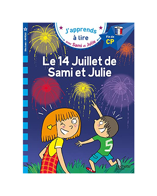 Sami et Julie CP Niveau 3 Le 14 juillet de Sami et Julie