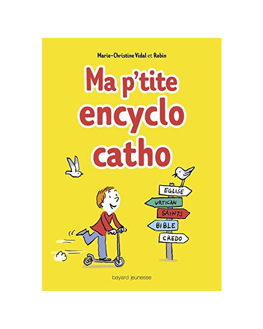 Ma p'tite encyclo catho
