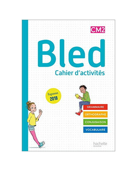 Bled CM1/CM2 - Cahier de l'élève CM2 - Edition 2020