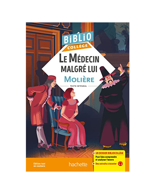 Bibliocollège - Le Médecin malgré lui, Molière