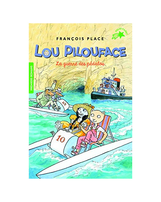 Livre Lou Pilouface 9 : La Guerre Des Pedalos