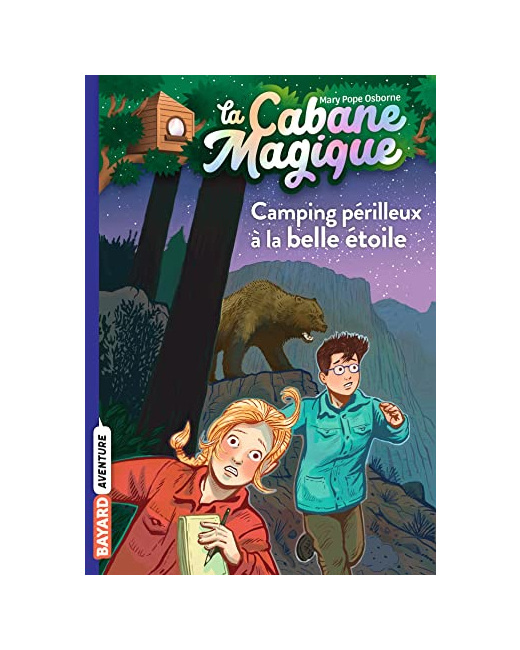 La Cabane Magique - Tome 56 - Camping périlleux à la belle étoile