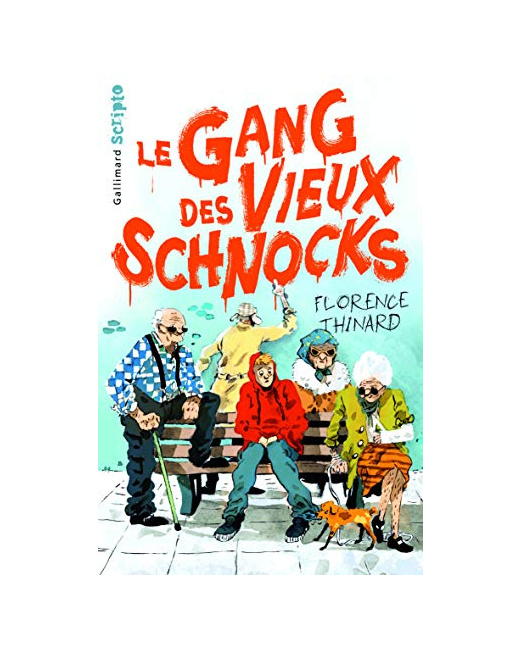 Livre Le Gang Des Vieux Schnocks