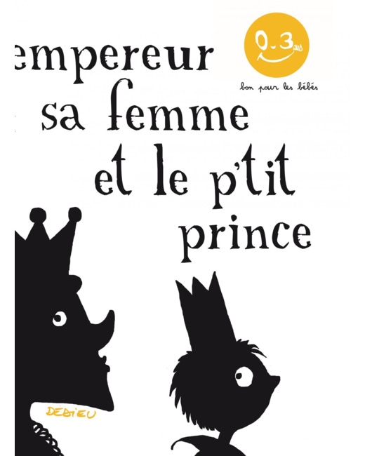 Livre enfant L'Empereur, sa femme et le p'tit prince