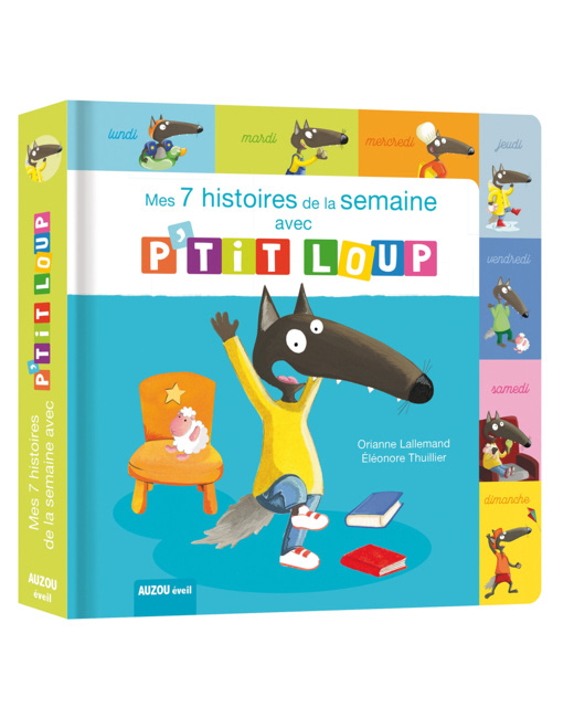 Livre Mes 7 histoires de la semaine avec P'tit Loup