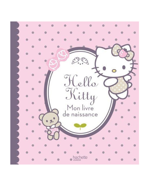Hello Kitty : mon livre de naissance