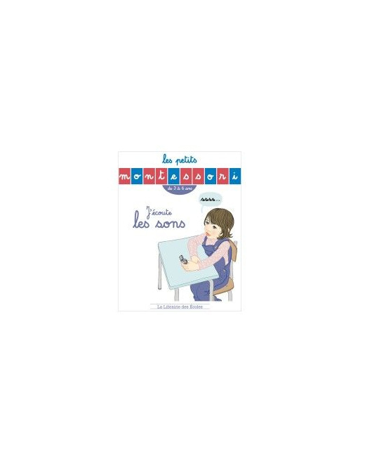 Livre Les Petits Montessori J'écoute les sons