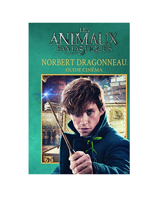Livre Animaux Fantastiques - Guide Cinema 7 : Norbert Dragonneau