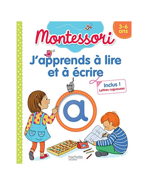 J'apprends à lire et à écrire Montessori (3-6 ans)