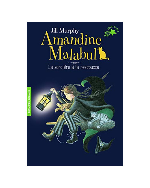 Livre Amandine Malabul, La Sorciere A La Rescousse