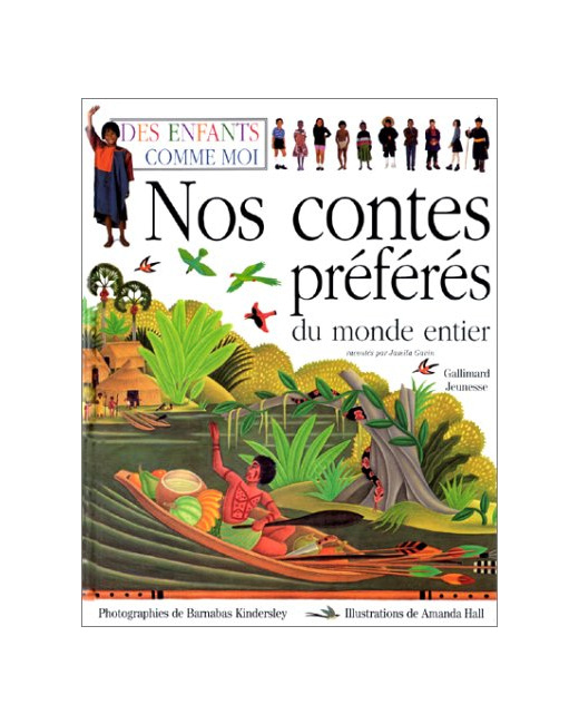 Livre Nos Contes Préférés Du Monde Entier: Des Enfants Comme Moi