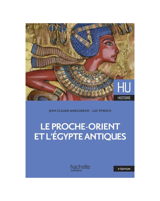 LE PROCHE-ORIENT ET L'ÉGYPTE ANTIQUES