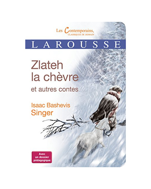 Zlateh la chèvre et autres contes