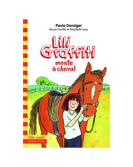Livre Lili Graffiti Monte À Cheval - Folio Cadet Premiers Romans - Dès 8 Ans