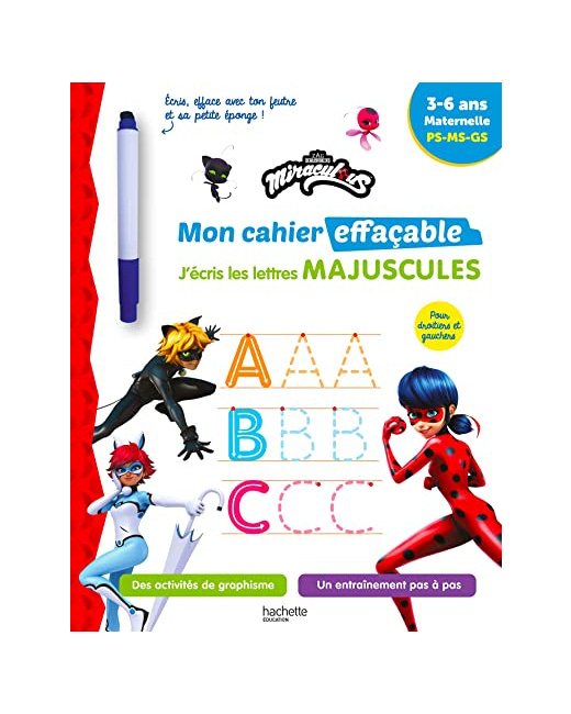 Miraculous - Mon cahier effaçable - J'écris les lettres majuscules