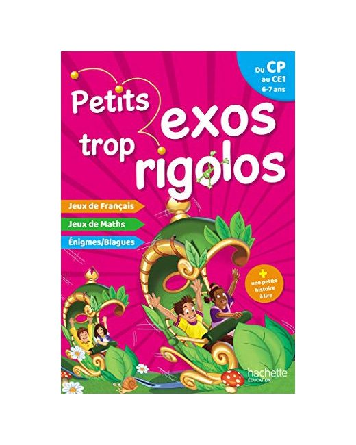 Petits exos trop rigolos - Du CP au CE1 - Cahier de vacances 2022