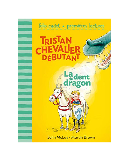 Livre Tristan Chevalier Debutant 1: La Dent Du Dragon