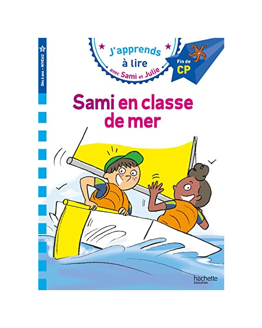 Sami et Julie CP Niveau 3 - Sami et Julie en classe de mer