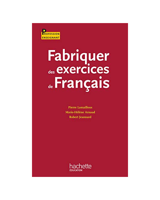Fabriquer des exercices de français